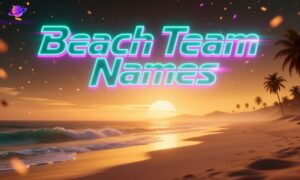 Beach Team Names