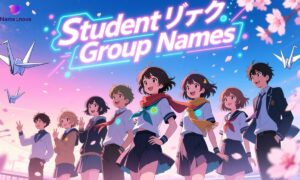 Student Group Names