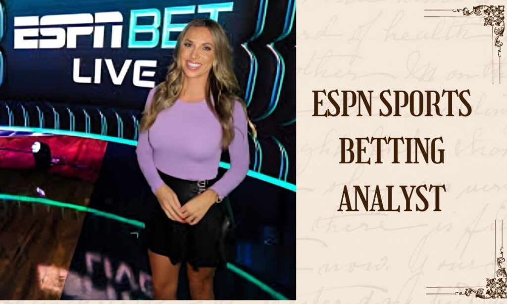 ESPN Sports Betting Analyst