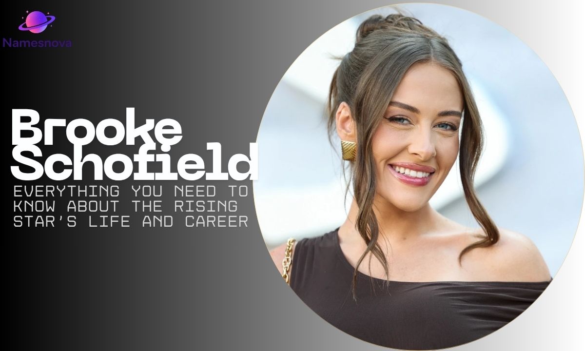 Brooke Schofield Age