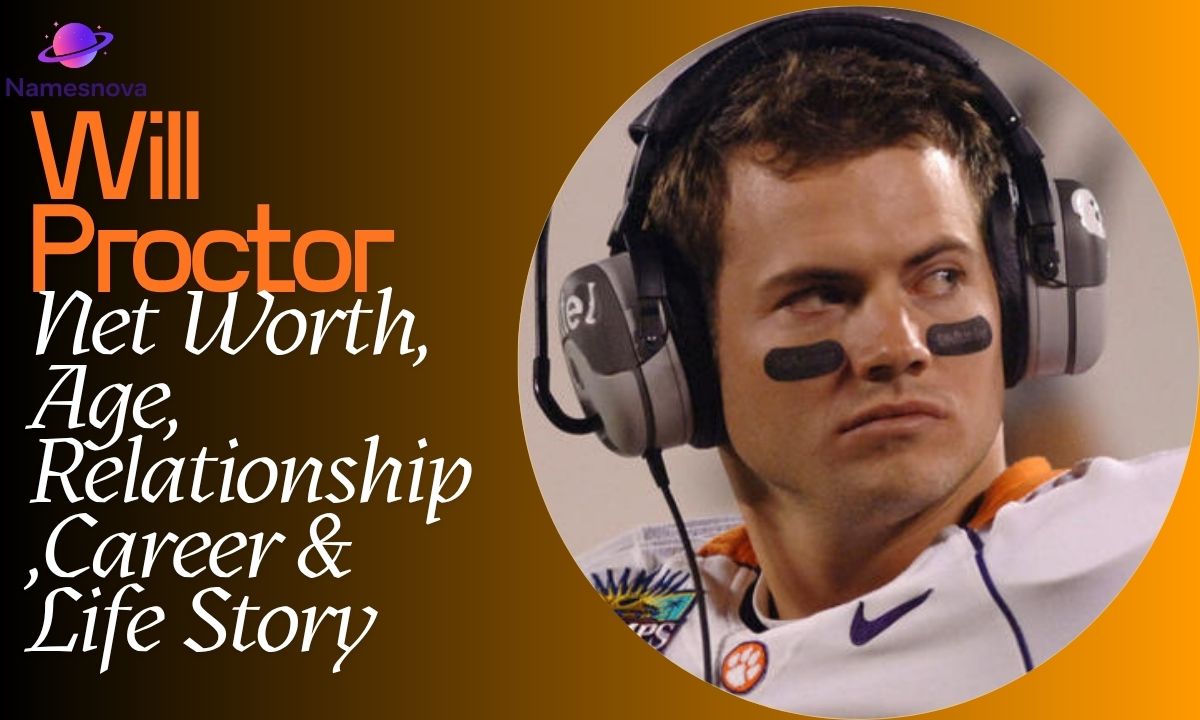 Will Proctor Net Worth